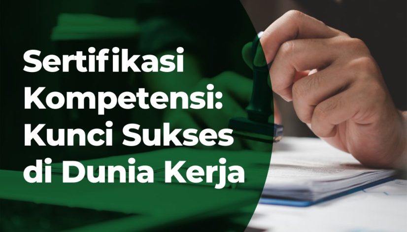 Kunci Sukses di Dunia Kerja