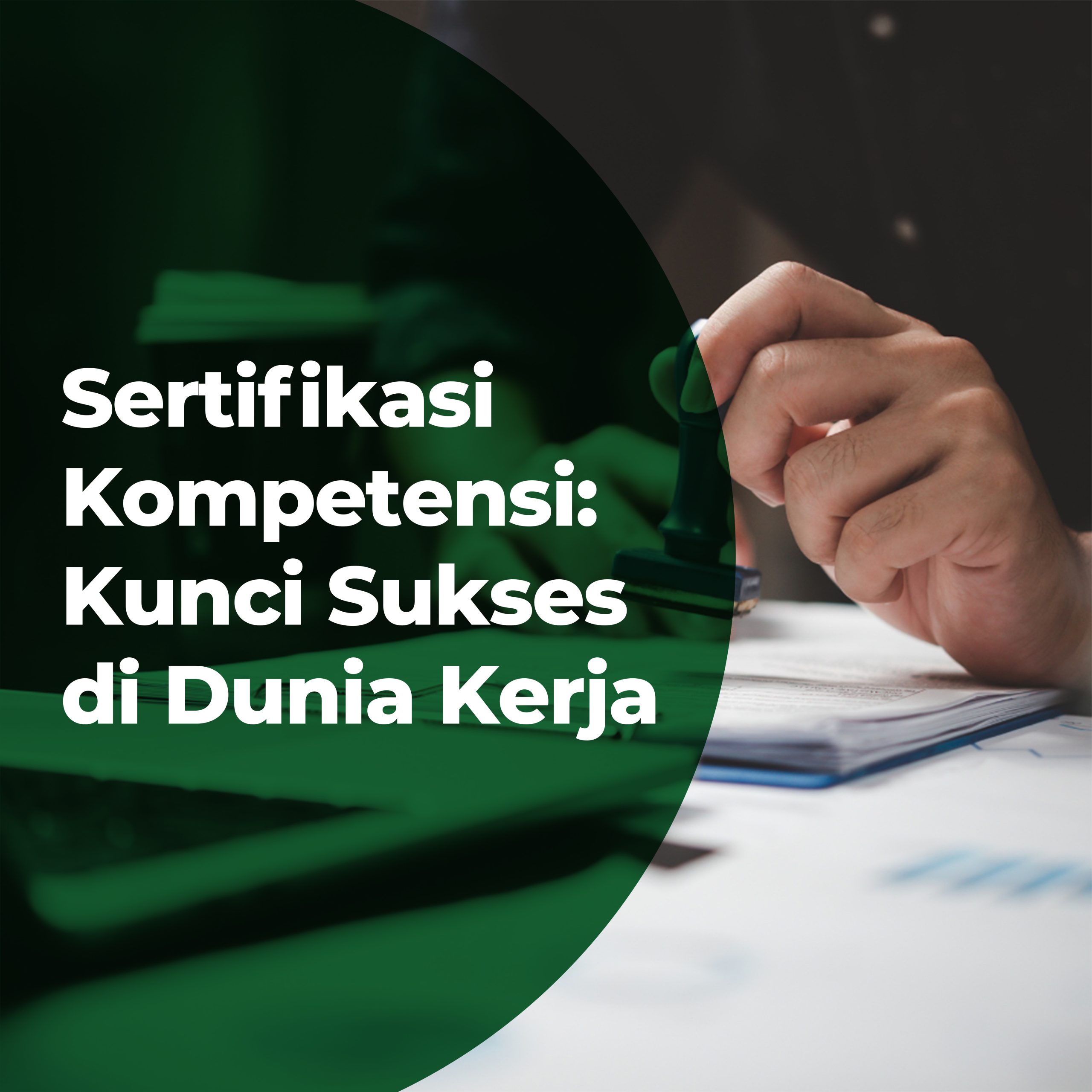 Kunci Sukses di Dunia Kerja